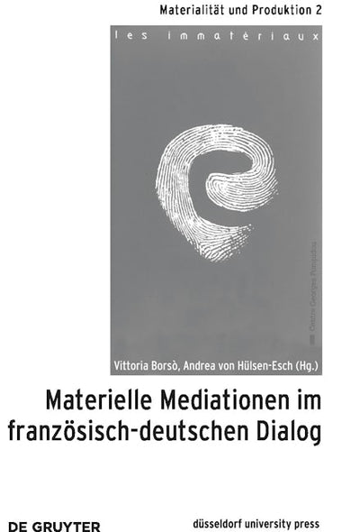 Materielle Mediationen im französisch-deutschen Dialog