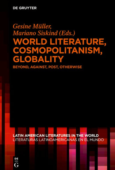 World Literature, Cosmopolitanism, Globality