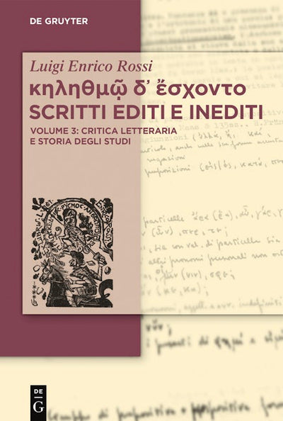 κηληθμῷ δ᾽ ἔσχοντο Scritti editi e inediti
