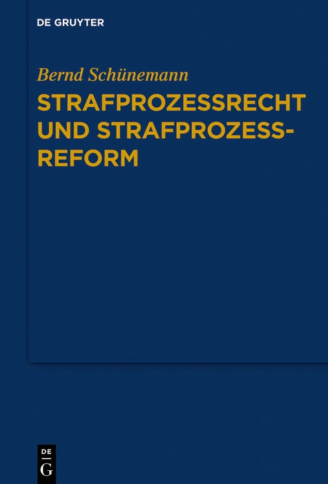 Cover image for Strafprozessrecht und Strafprozessreform, isbn: 9783110649871