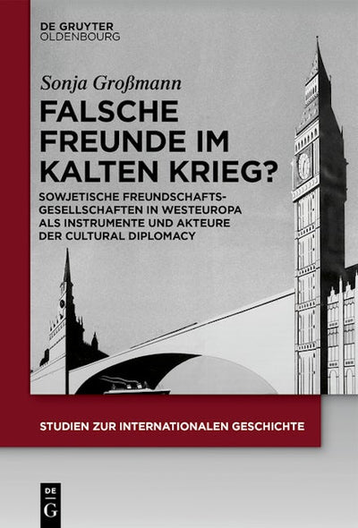 Falsche Freunde im Kalten Krieg?