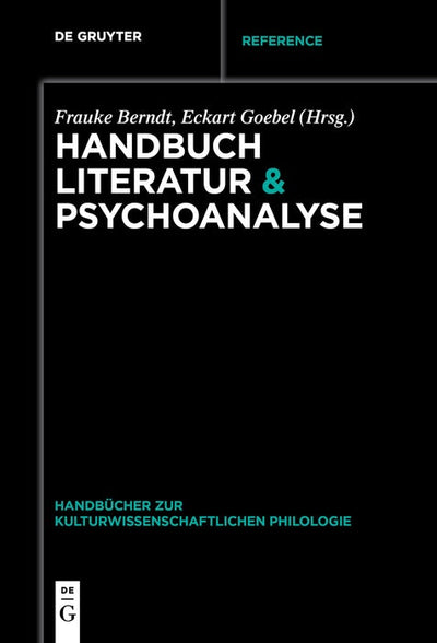 Cover image for Handbuch Literatur & Psychoanalyse, isbn: 9783110652574