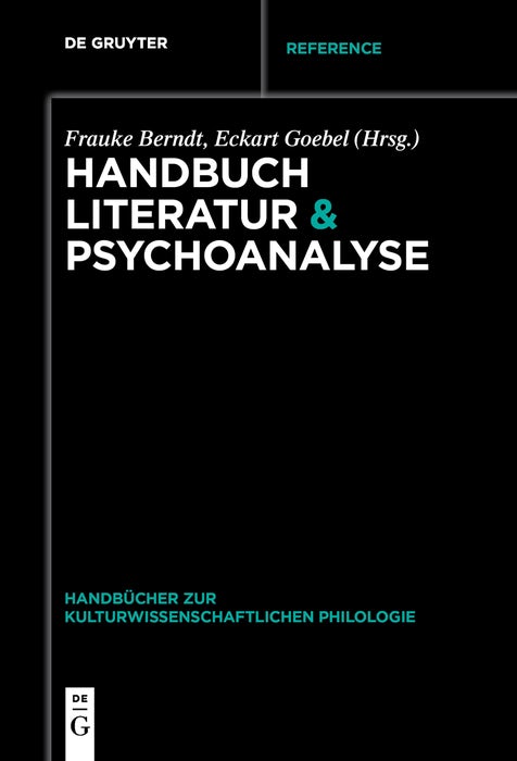 Cover image for Handbuch Literatur & Psychoanalyse, isbn: 9783110652574