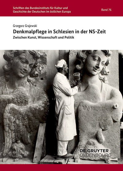 Cover image for Denkmalpflege in Schlesien in der NS-Zeit, isbn: 9783110658750