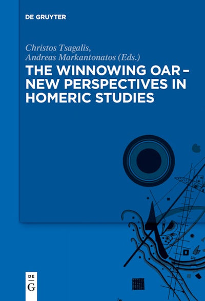 The winnowing oar – New Perspectives in Homeric Studies