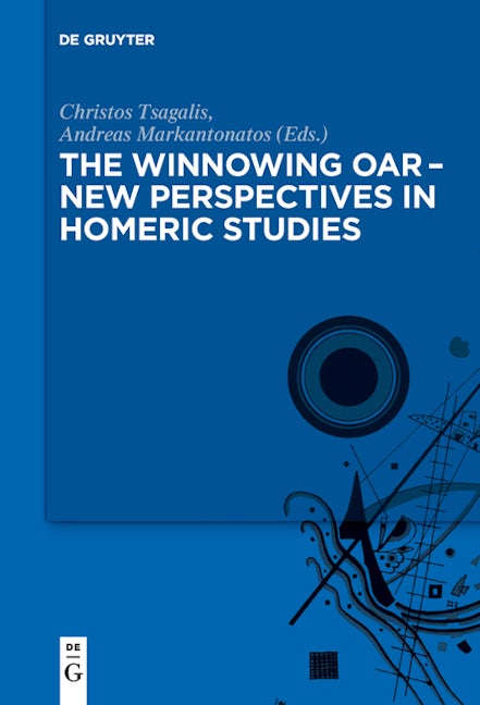 The winnowing oar – New Perspectives in Homeric Studies