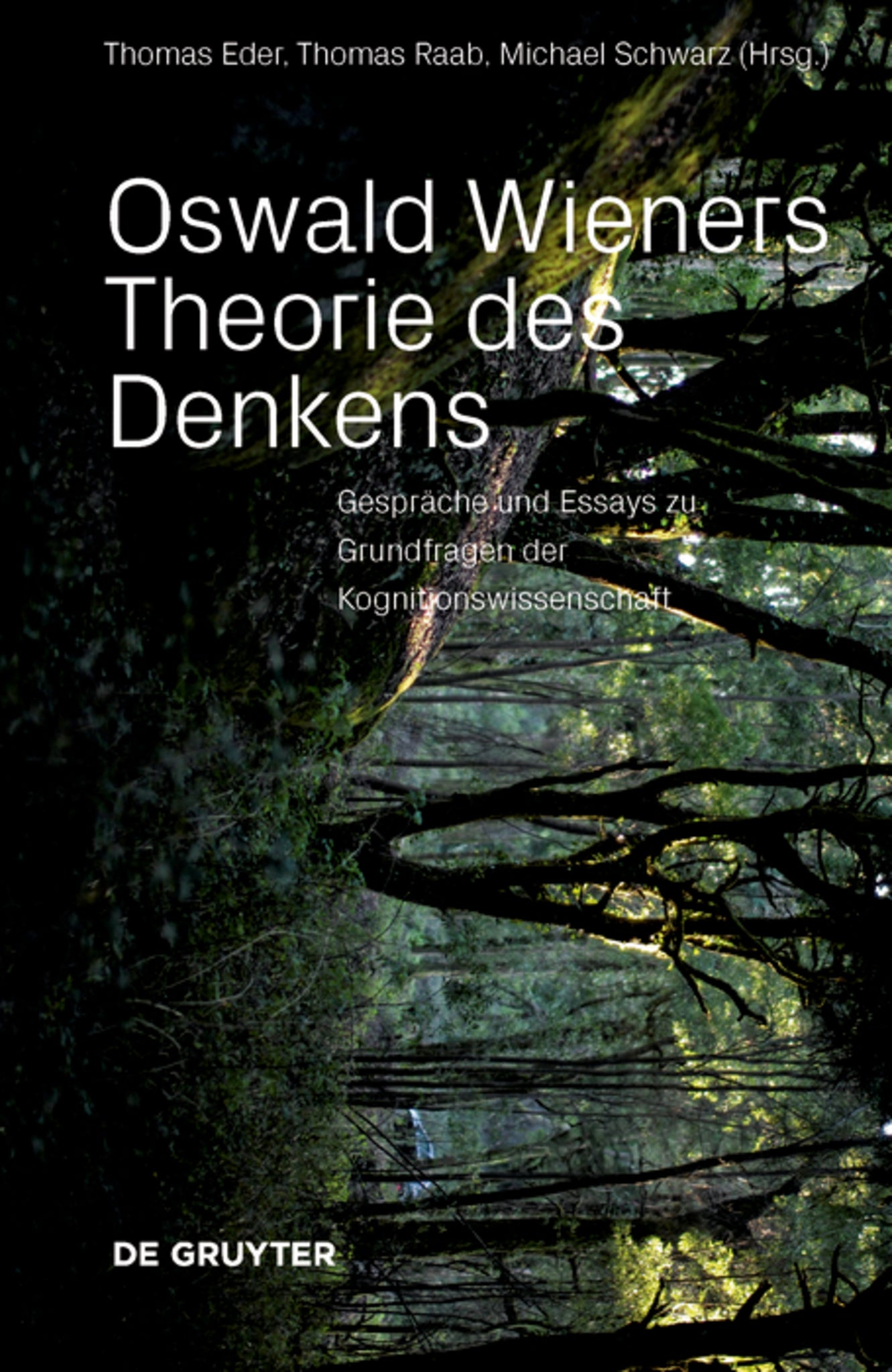 Cover image for Oswald Wieners Theorie des Denkens ISBN 9783110659603