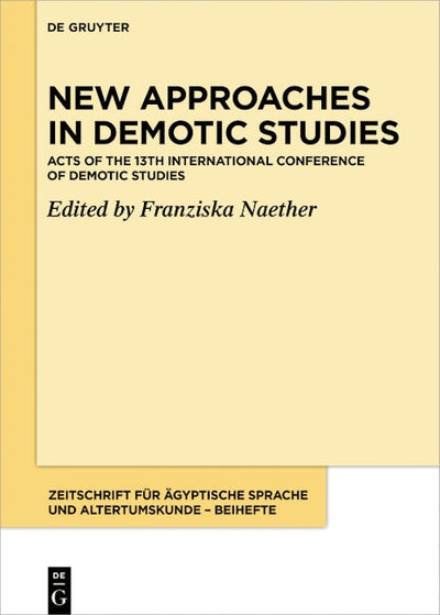 New Approaches in Demotic Studies