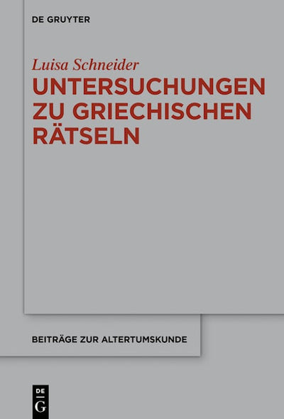 Untersuchungen zu antiken griechischen Rätseln