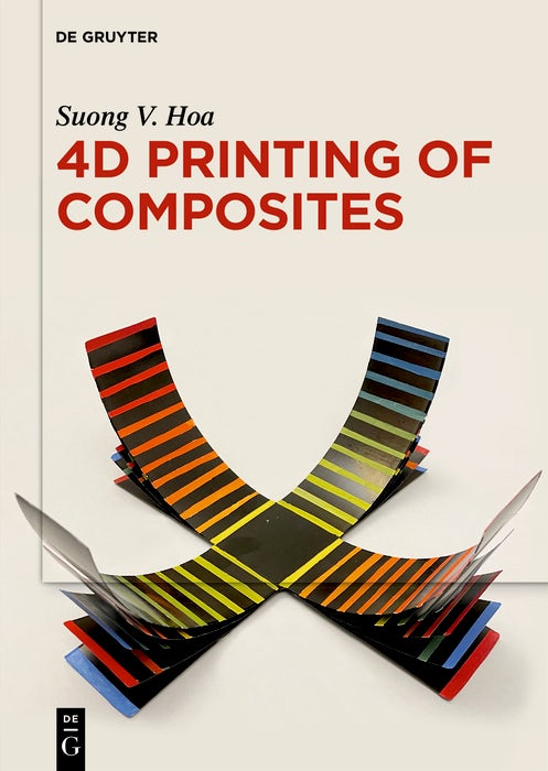 Cover image for 4D Printing of Composites, isbn: 9783110668445