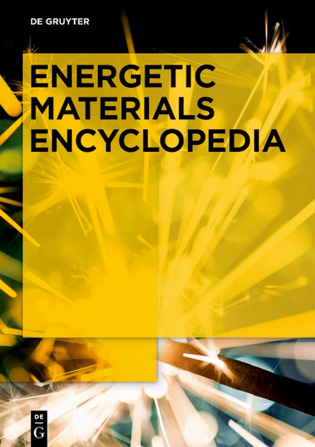 [Set Energetic Materials Encyclopedia, vol 1-3]