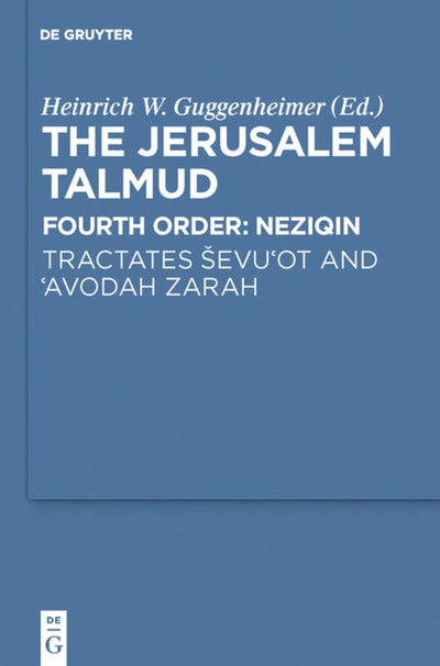 Cover image for Tractates Ševu'ot and 'Avodah Zarah, isbn: 9783110681147