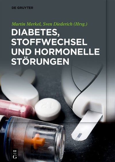 Cover image for Diabetes, Stoffwechsel und hormonelle Störungen, isbn: 9783110681925