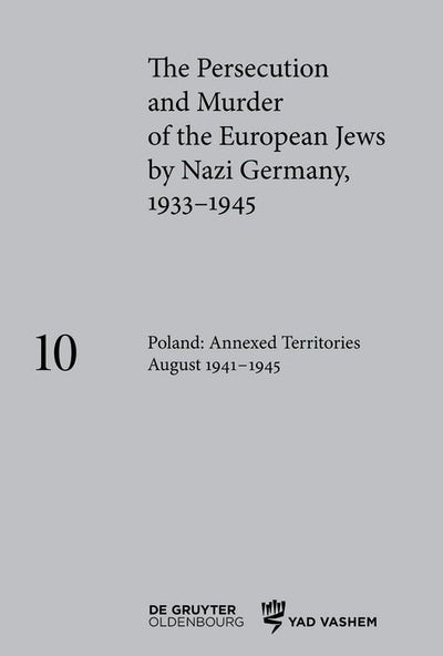 Cover image for Poland: Annexed Territories August 1941–1945, isbn: 9783110687422