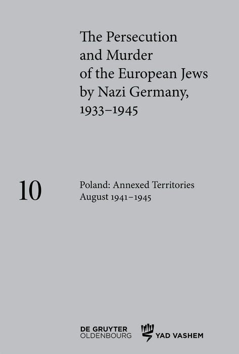 Cover image for Poland: Annexed Territories August 1941–1945, isbn: 9783110687422