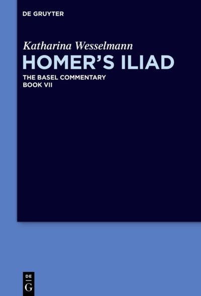 Cover image for Homer’s Iliad, isbn: 9783110687637