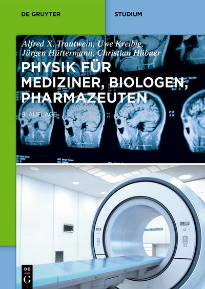 Cover image for Physik für Mediziner, Biologen, Pharmazeuten, isbn: 9783110688245