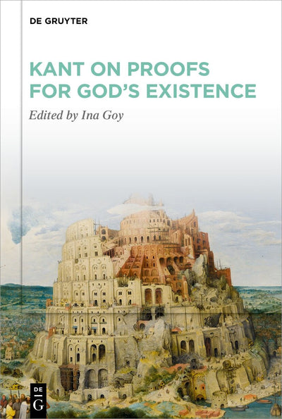 Cover image for Kant on Proofs for God’s Existence, isbn: 9783110688900