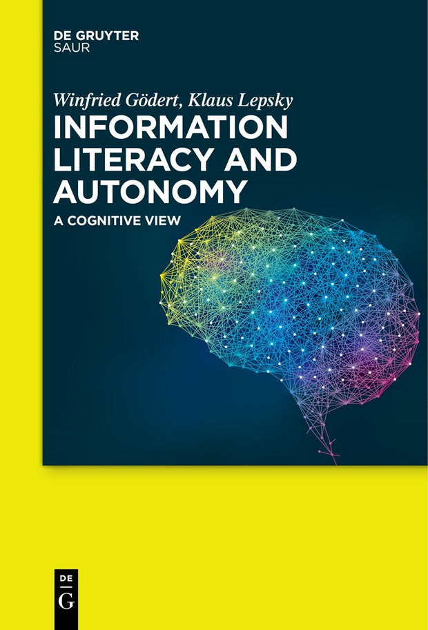 Cover image for Information Literacy and Autonomy, isbn: 9783110693577