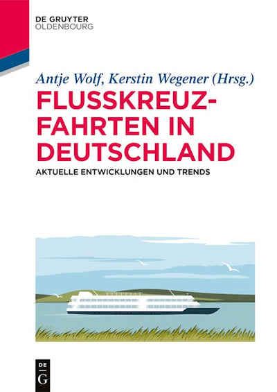 Flusskreuzfahrten in Deutschland