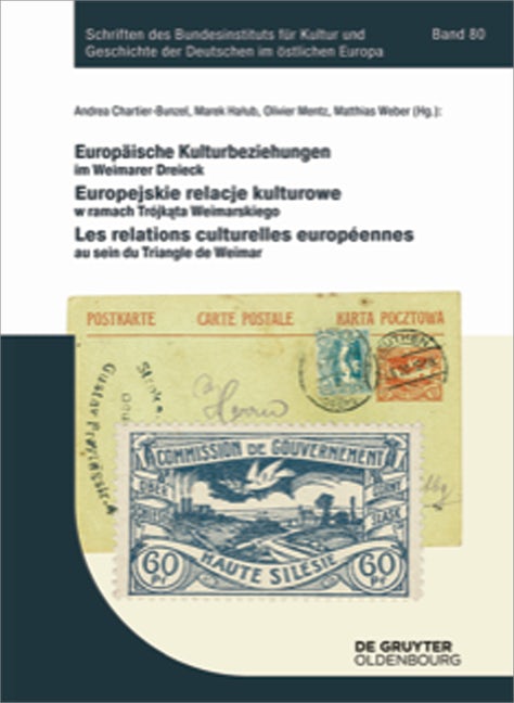 Europäische Kulturbeziehungen im Weimarer Dreieck