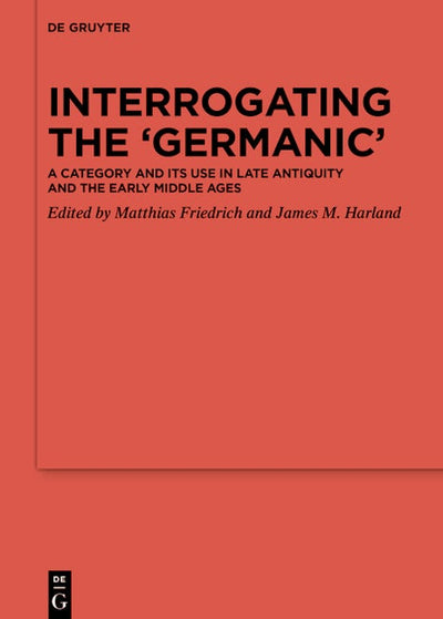 Interrogating the ‘Germanic’