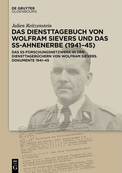 Cover image for Das Diensttagebuch von Wolfram Sievers und das SS-Ahnenerbe (1941–45), isbn: 9783110699968