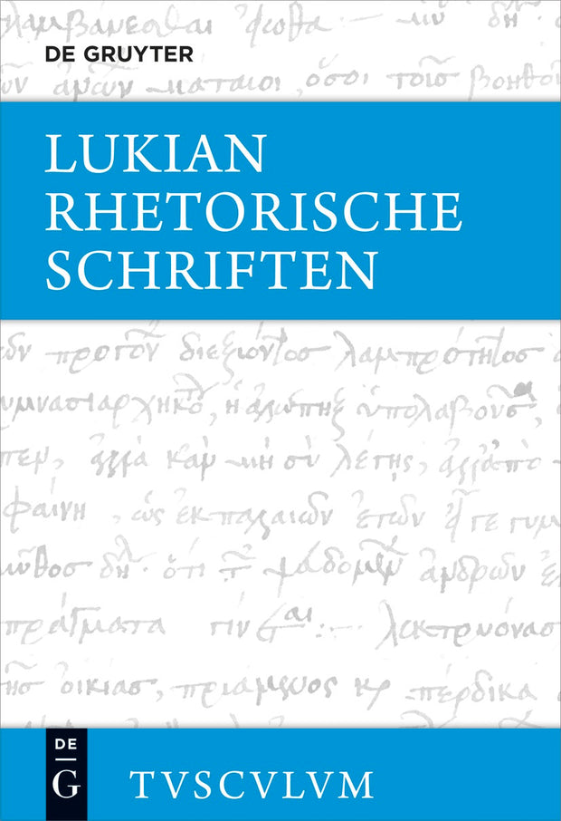 Cover image for Rhetorische Schriften, isbn: 9783110700015