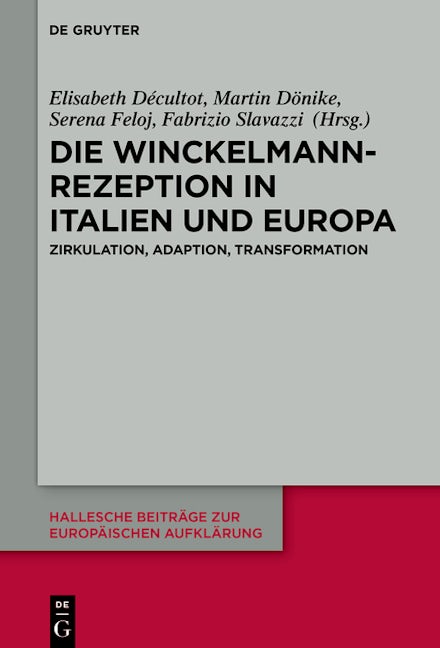 Die Winckelmann-Rezeption in Italien und Europa