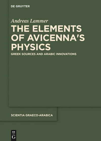 The Elements of Avicennaʼs Physics