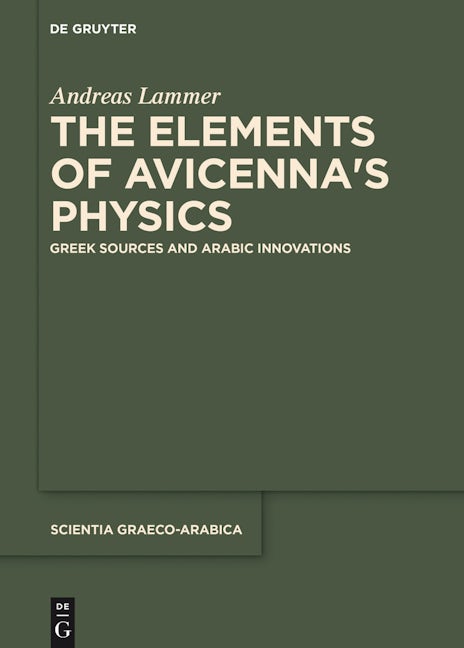 The Elements of Avicennaʼs Physics