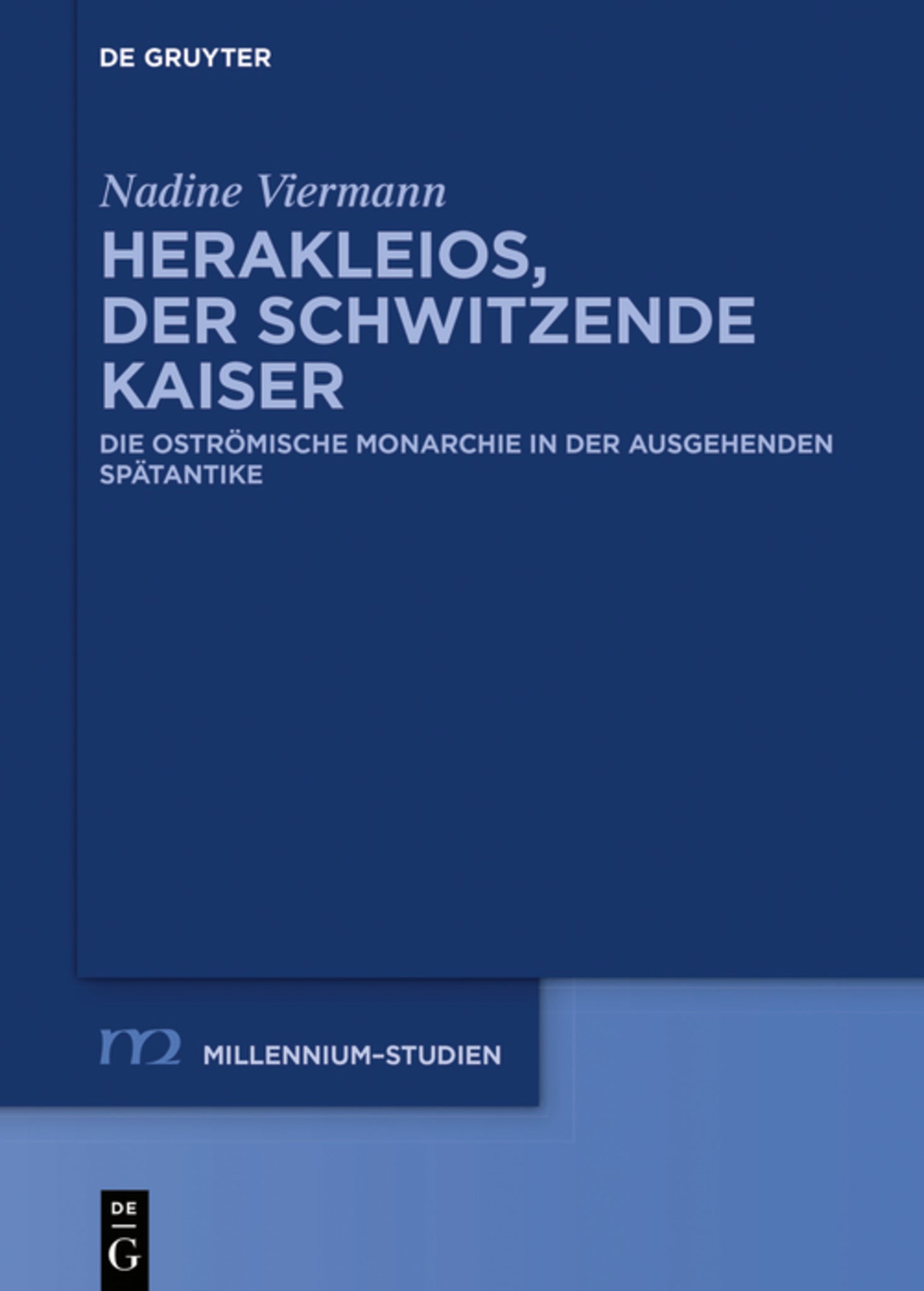 Cover image for Herakleios, der schwitzende Kaiser ISBN 9783110711141