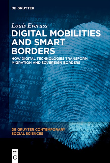 Digital Mobilities and Smart Borders