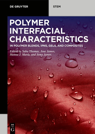 Cover image for Polymer Interfacial Characteristics, isbn: 9783110713992