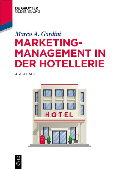 Marketing-Management in der Hotellerie