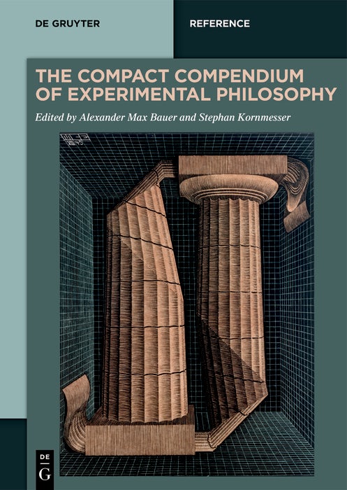 Cover image for The Compact Compendium of Experimental Philosophy, isbn: 9783110716900