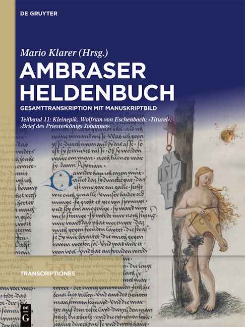 Kleinepik. Wolfram von Eschenbach: ‚Titurel‘. ‚Brief des Priesterkönigs Johannes‘