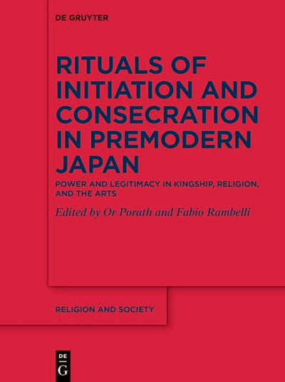 Rituals of Initiation and Consecration in Premodern Japan