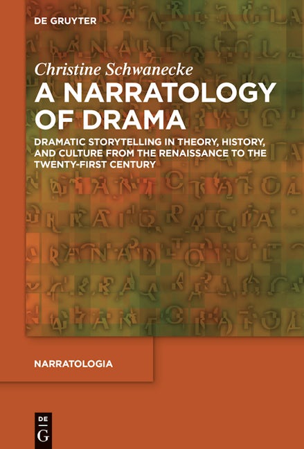 A Narratology of Drama