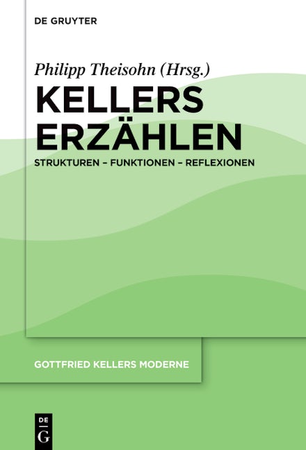 Kellers Erzählen