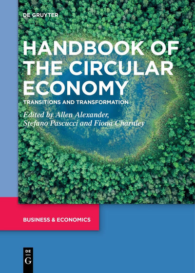 Cover image for Handbook of the Circular Economy, isbn: 9783110723229