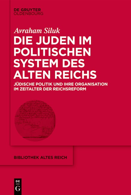 Die Juden im politischen System des Alten Reichs