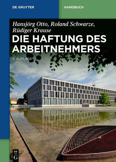 Cover image for Die Haftung des Arbeitnehmers, isbn: 9783110728453