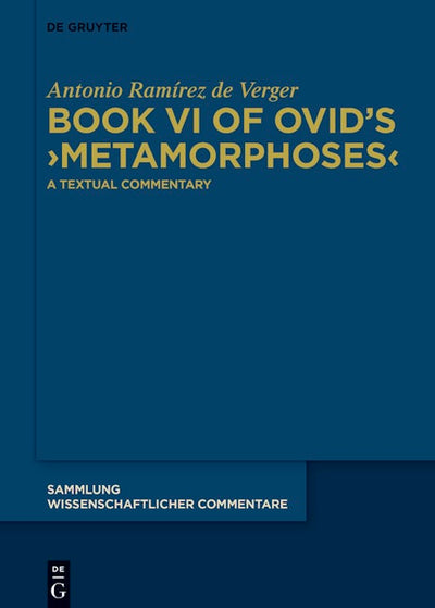 Book VI of Ovid’s ›Metamorphoses‹