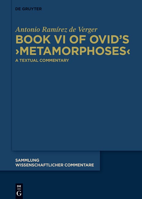 Book VI of Ovid’s ›Metamorphoses‹
