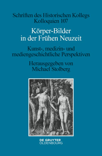 Körper-Bilder in der Frühen Neuzeit
