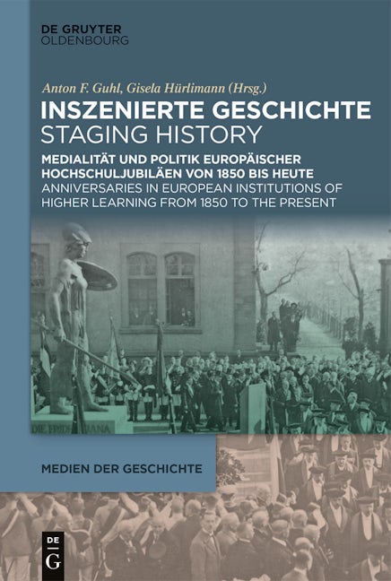 Inszenierte Geschichte | Staging History