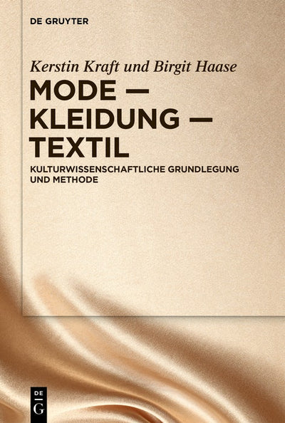 Cover image for Mode – Kleidung – Textil, isbn: 9783110737004