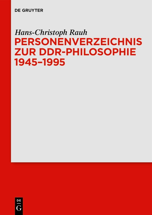 Cover image for Personenverzeichnis zur DDR-Philosophie 1945–1995, isbn: 9783110737059