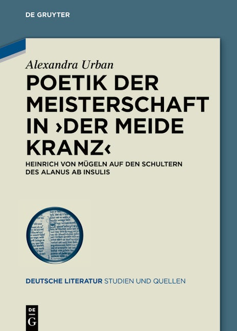 Poetik der Meisterschaft in ›Der meide kranz‹